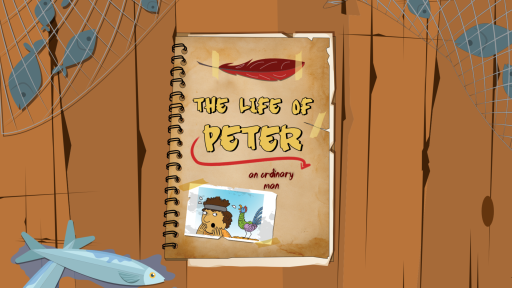 The Life of Peter - Cornerstone Kids