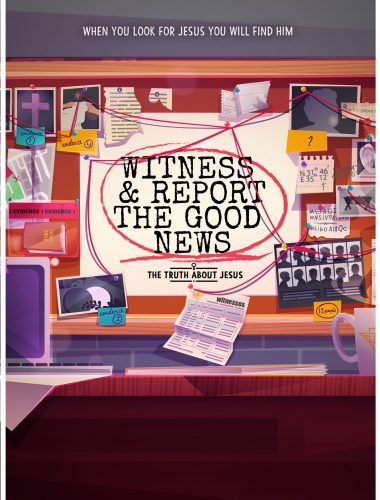 Witness-and-Report-the-Good-News-Poster-scaled.jpg